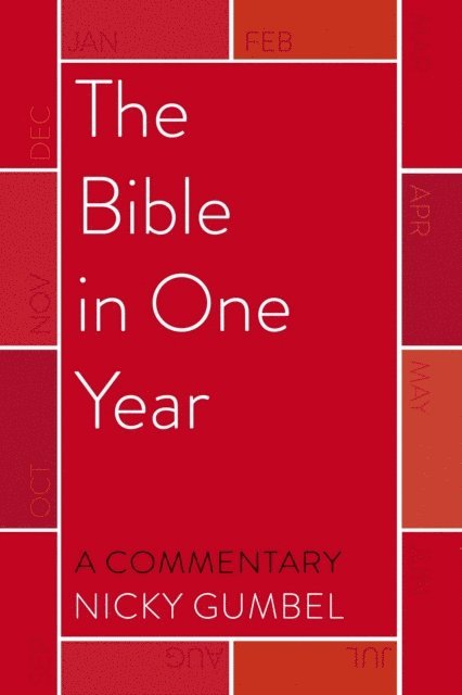 Nicky Gumbel - Bible   a Commentary by Nicky Gumbel, E-bok