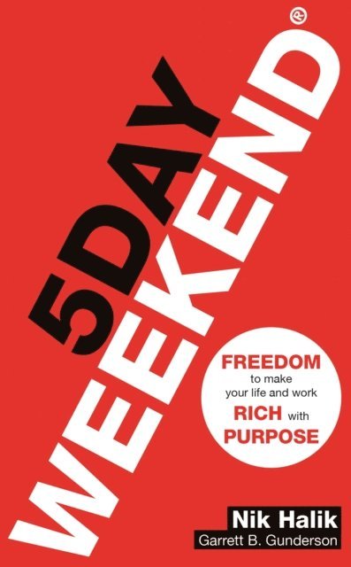 Garrett B. Gunderson, Nik Halik - 5 Day Weekend, E-bok