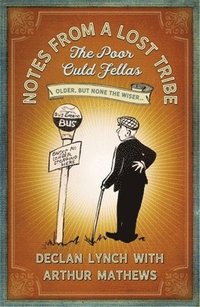 Notes from a Lost Tribe: The Poor Ould Fellas