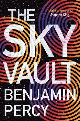 Benjamin Percy - Sky Vault, Häftad