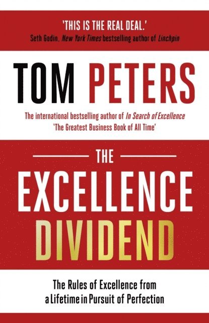 Tom Peters - Excellence Dividend, E-bok
