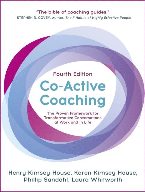 Alexis Phillips, Laura Whitworth, Phillip Sandahl, Karen Kimsey-House, Henry Kimsey-House - Co-Active Coaching, E-bok