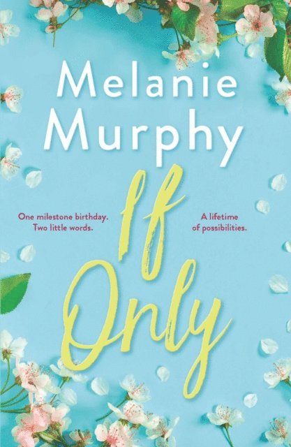 Melanie Murphy - If Only, E-bok. Tillgänglighet: Lägg i varukorg