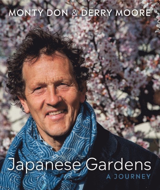 Derry Moore, Monty Don - Japanese Gardens, E-bok