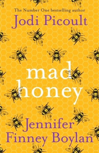 Mad Honey av Jodi Picoult, Jennifer Finney Boylan, Jennifer Finney Boylan