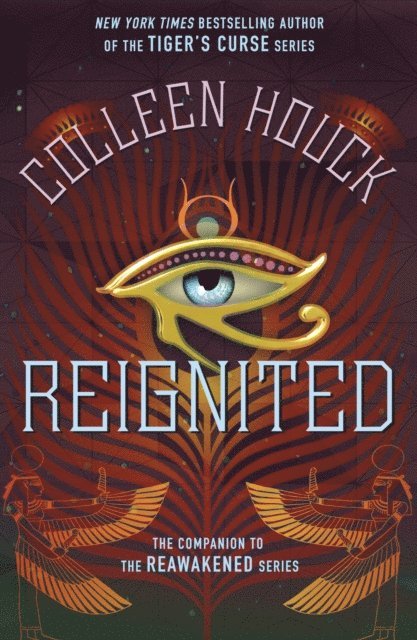 Colleen Houck - Reignited, E-bok