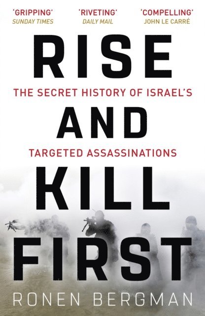 Ronen Bergman - Rise and Kill First, E-bok
