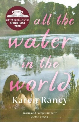 Karen Raney - All the Water in the World, Häftad