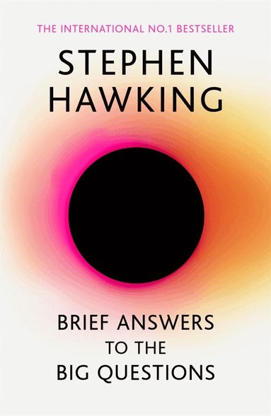 Stephen Hawking - Brief Answers to the Big Questions, Häftad
