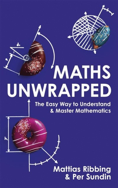 Per Sundin, Mattias Ribbing - Maths Unwrapped, E-bok