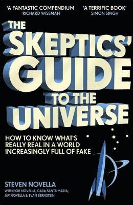 Skeptics' Guide to the Universe av Steven Novella