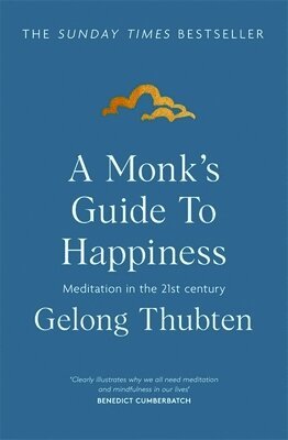 Gelong Thubten - Monk's Guide to Happiness, Häftad