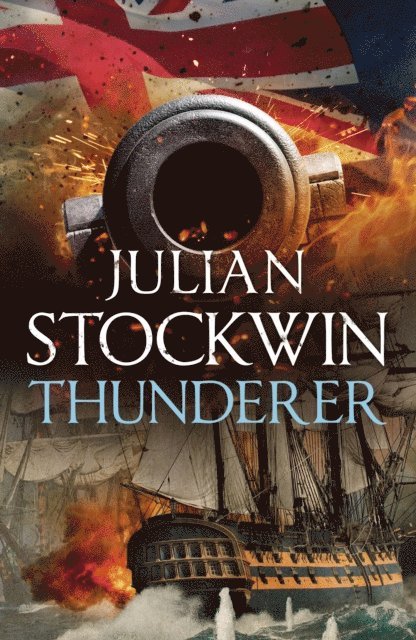 Julian Stockwin - Thunderer, E-bok