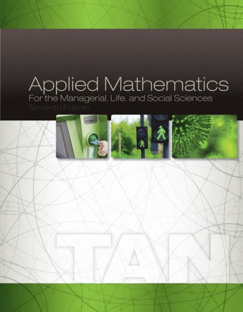 Tan - Applied Mathematics for the Managerial, Life, and Social Sciences, E-bok