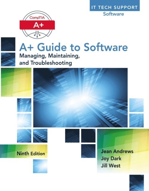 Andrews - A+ Guide to Software, E-bok