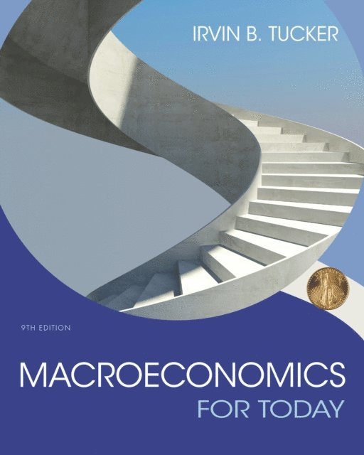 Tucker - Macroeconomics for Today, E-bok