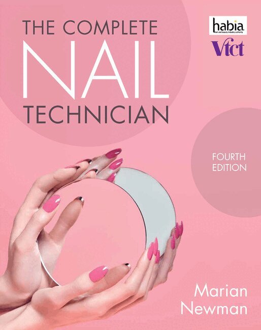 Marian Newman - The Complete Nail Technician, Häftad