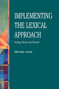 Implementing the Lexical Approach