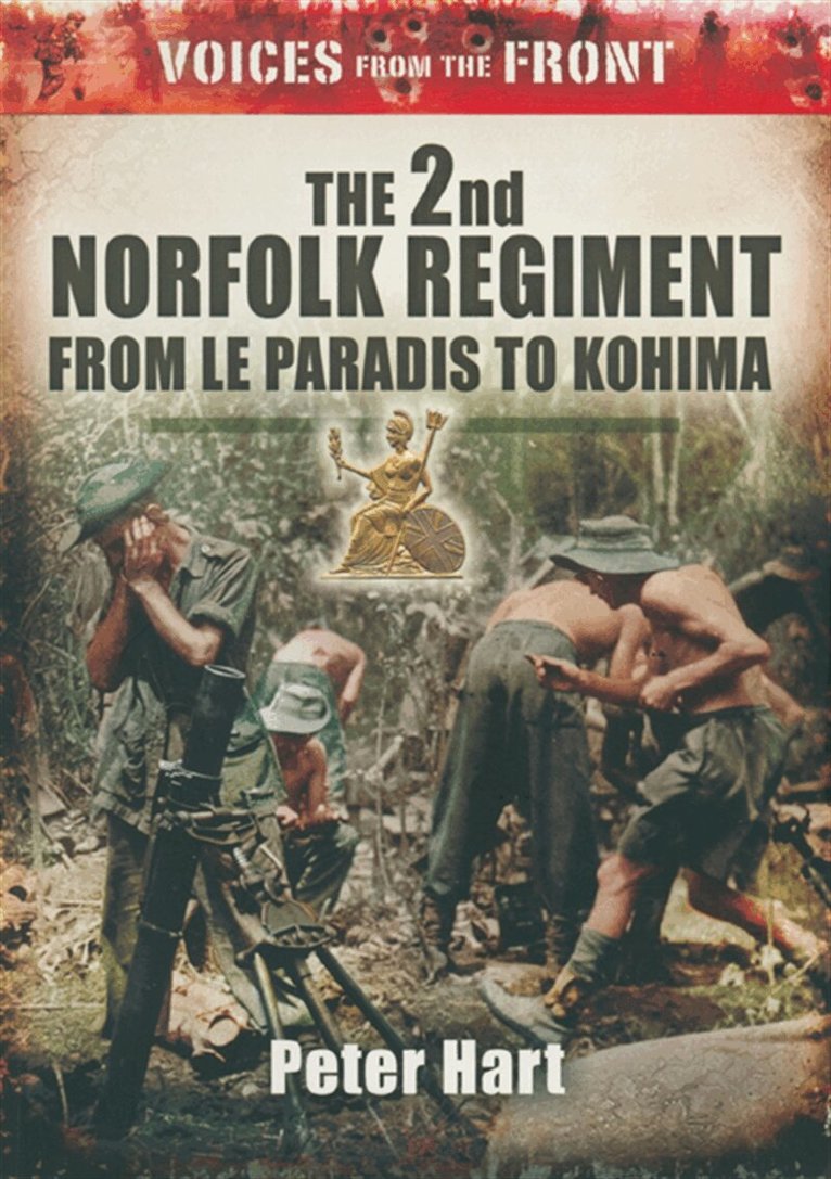 Peter Hart - The 2nd Norfolk Regiment, E-bok