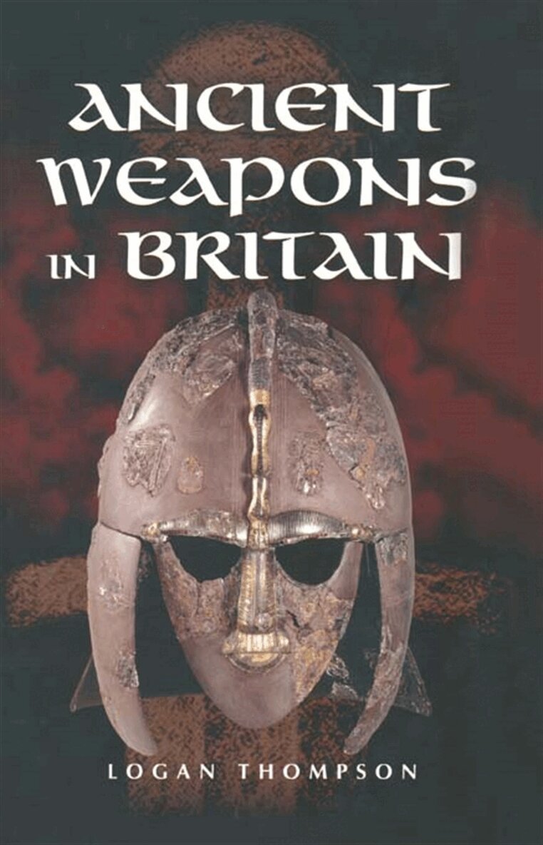 Logan Thompson - Ancient Weapons in Britain, E-bok