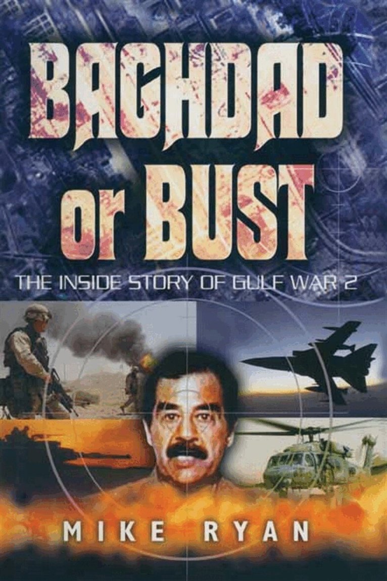 Mike Ryan - Baghdad or Bust, E-bok