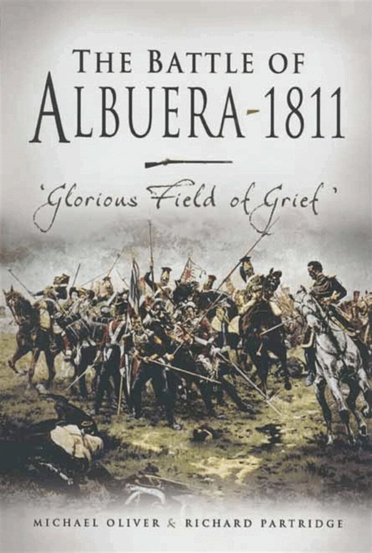Michael Oliver, Richard Partridge - The Battle of Albuera 1811, E-bok