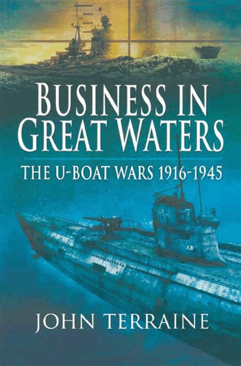 John Terraine - Business in Great Waters, E-bok
