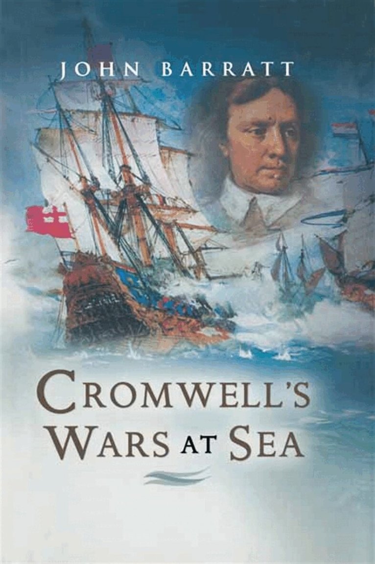 John Barratt - Cromwell's Wars at Sea, E-bok