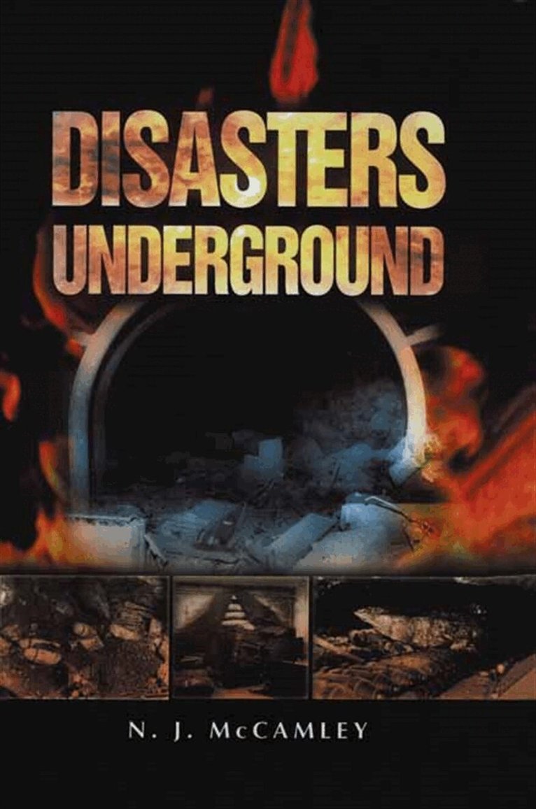 Nick McCamley - Disasters Underground, E-bok