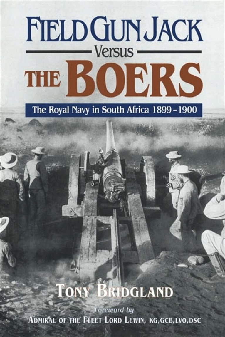 Tony Bridgland - Field Gun Jack Versus The Boers, E-bok