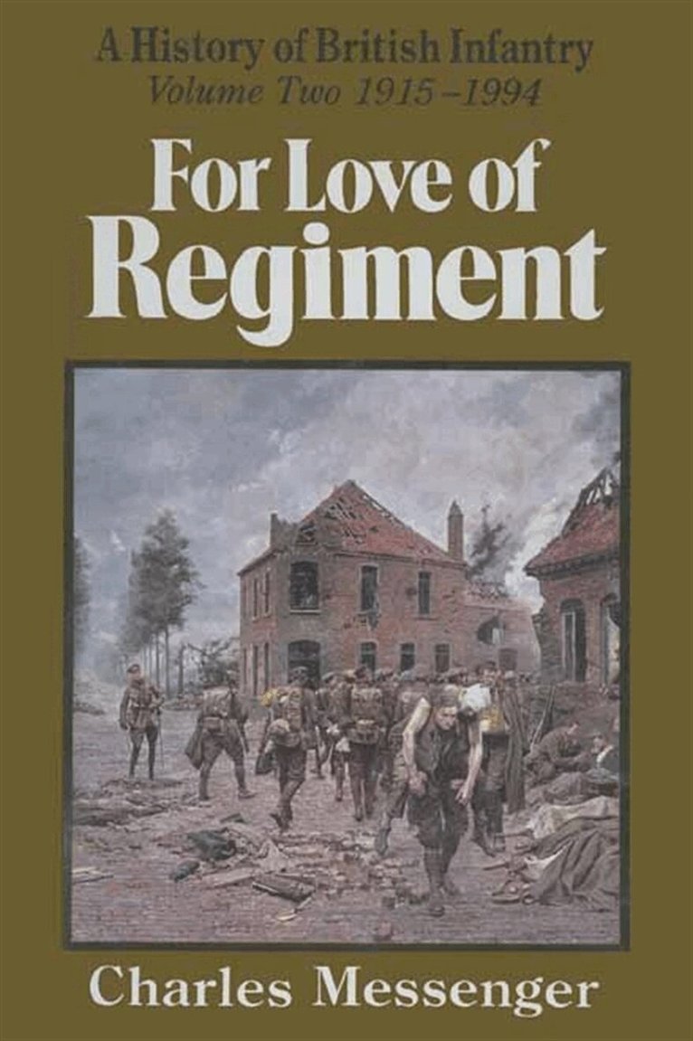 Charles Messenger - For Love of Regiment, E-bok