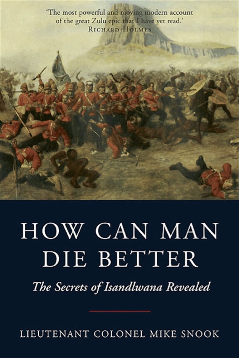 Mike Snook - How Can Man Die Better, E-bok