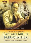 The Biography of Captain Bruce Bairnsfather