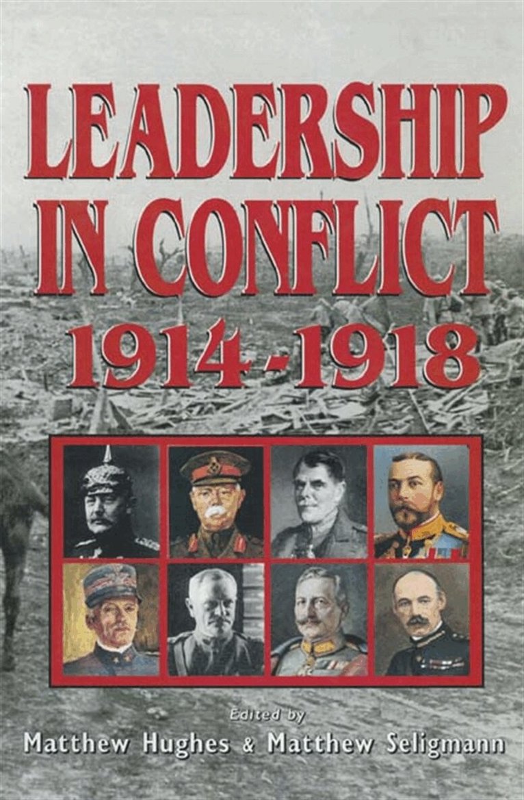 Mathew Hughes, Matthew Seligmann - Leadership In Conflict, E-bok