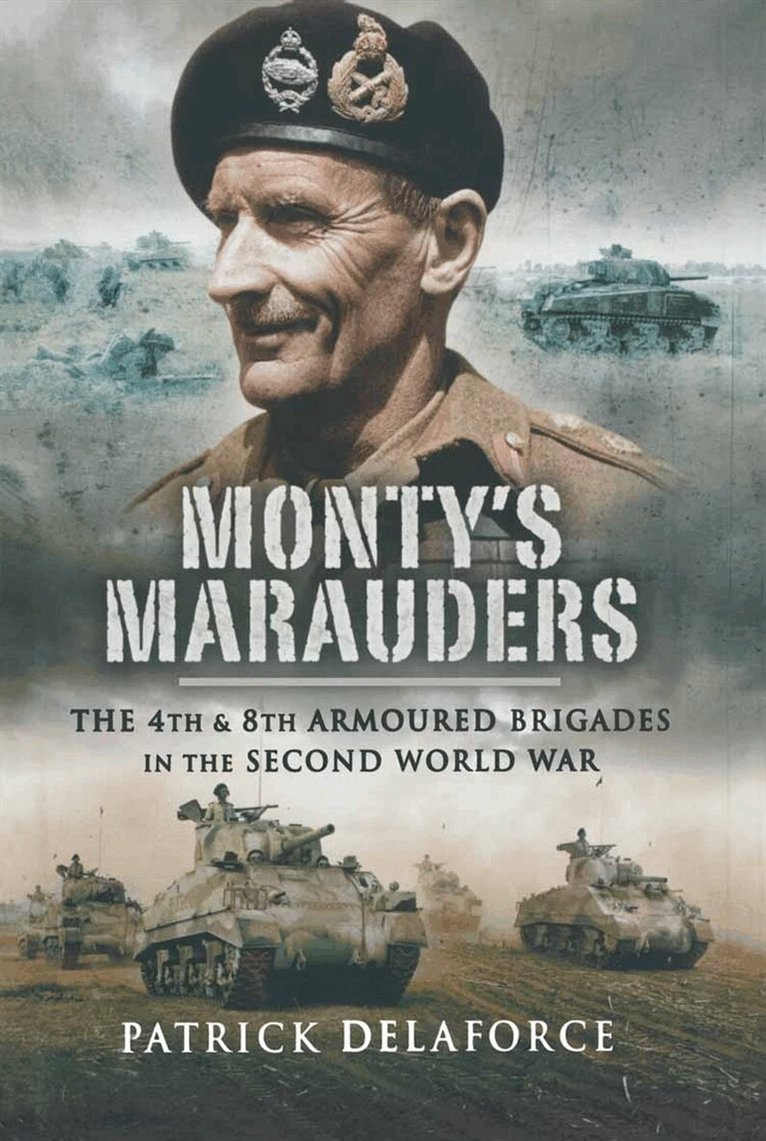 Patrick Delaforce - Monty’s Marauders, E-bok