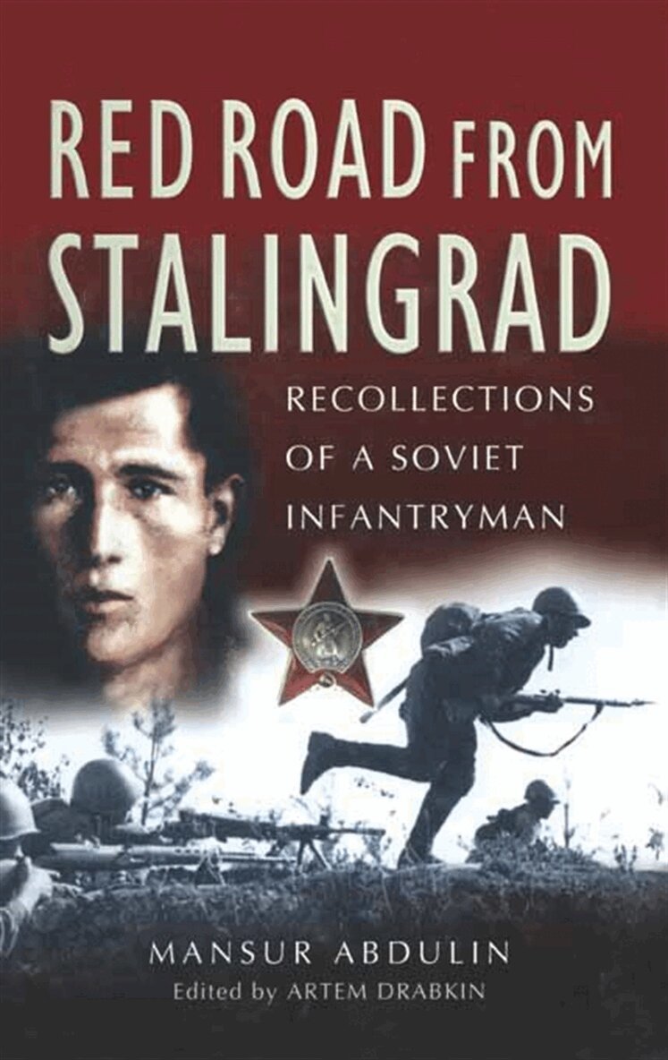 Mansur Abdulin, Artem Drabkin - Red Road From Stalingrad, E-bok