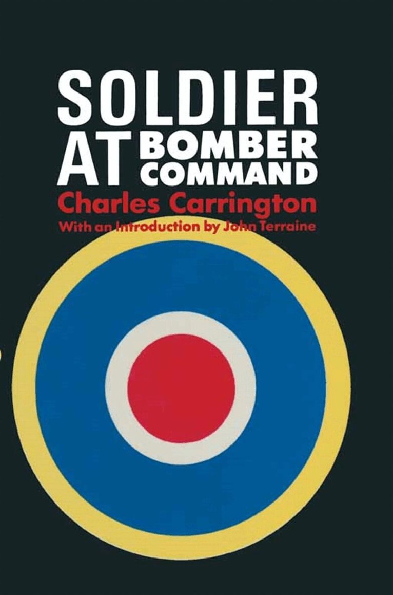 Charles Carrington - Soldier at Bomber Command, E-bok
