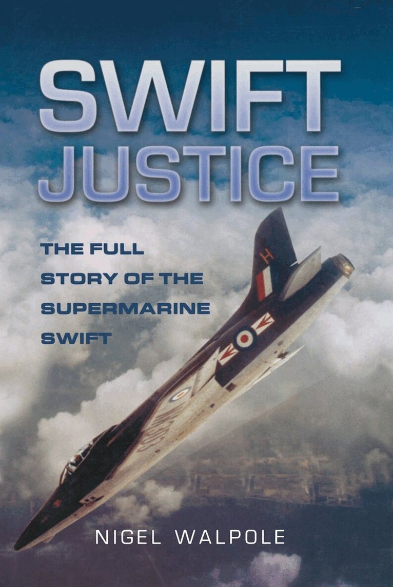 Nigel Walpole - Swift Justice, E-bok
