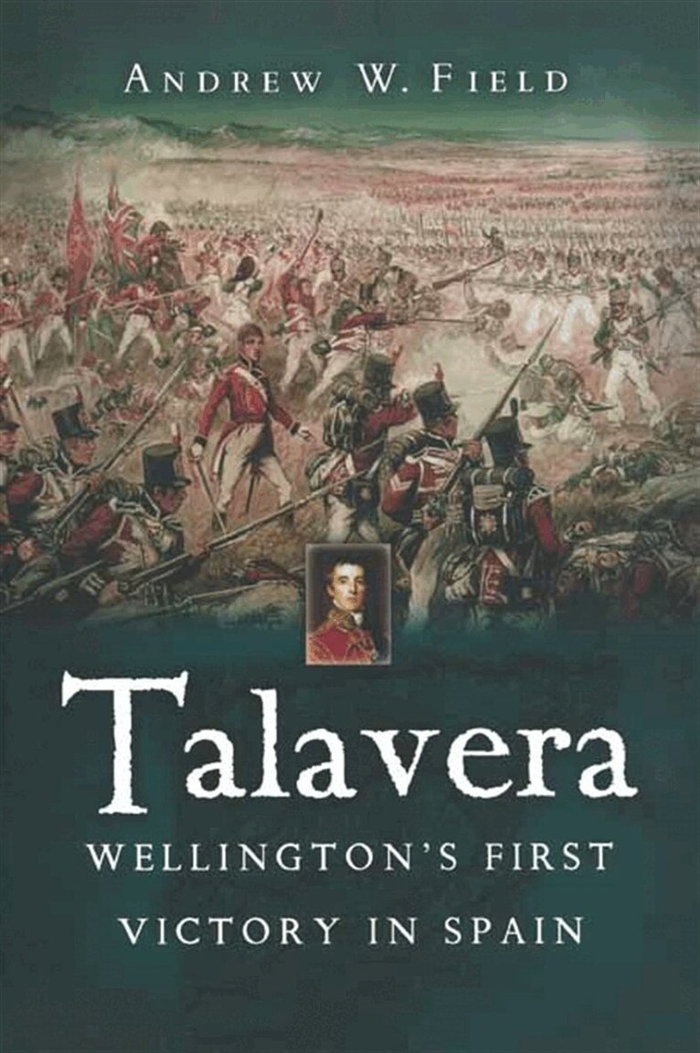 Andrew W. Field - Talavera, E-bok