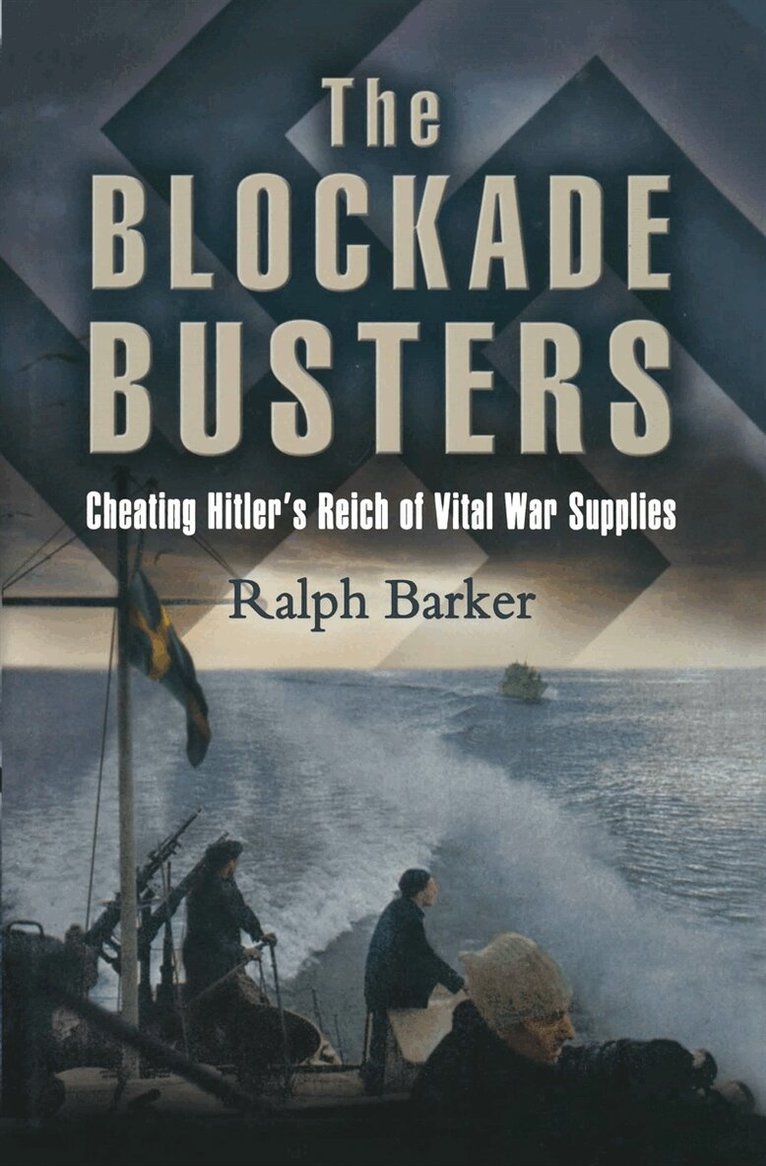Ralph Barker - The Blockade Busters, E-bok