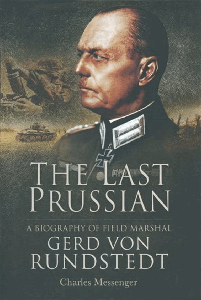 Charles Messenger - The Last Prussian, E-bok