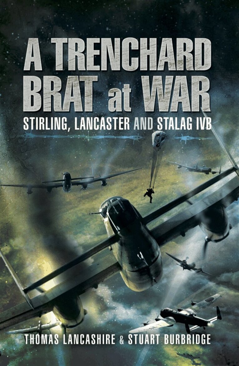 Stuart Burbridge, Thomas Lancashire - A Trenchard Brat at War, E-bok. Tillgänglighet: Lägg i varukorg