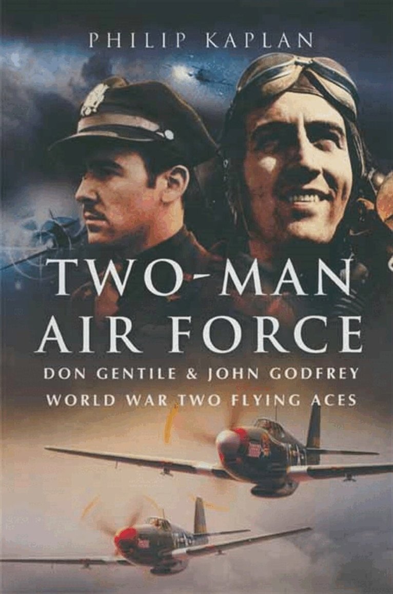 Philip Kaplan - Two-Man Air Force, E-bok