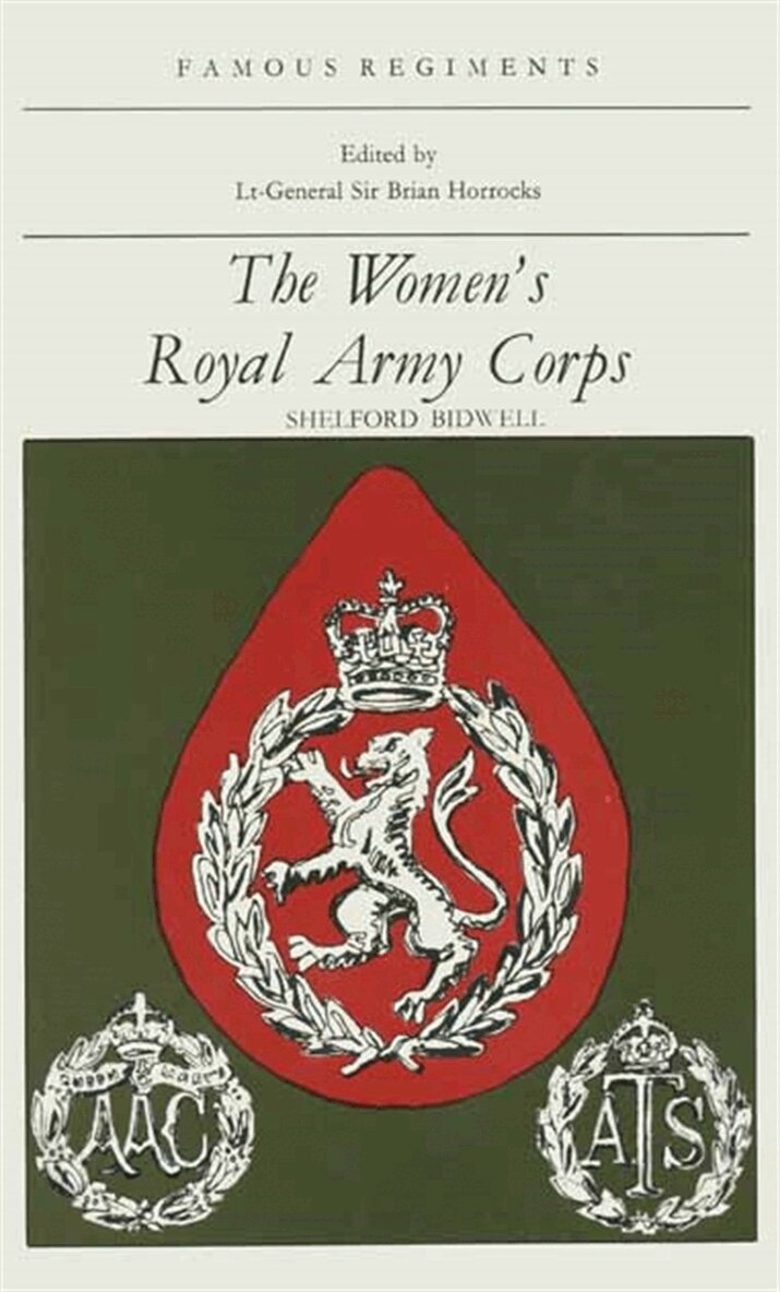 Shelford Bidwell - The Women’s Royal Army Corps, E-bok