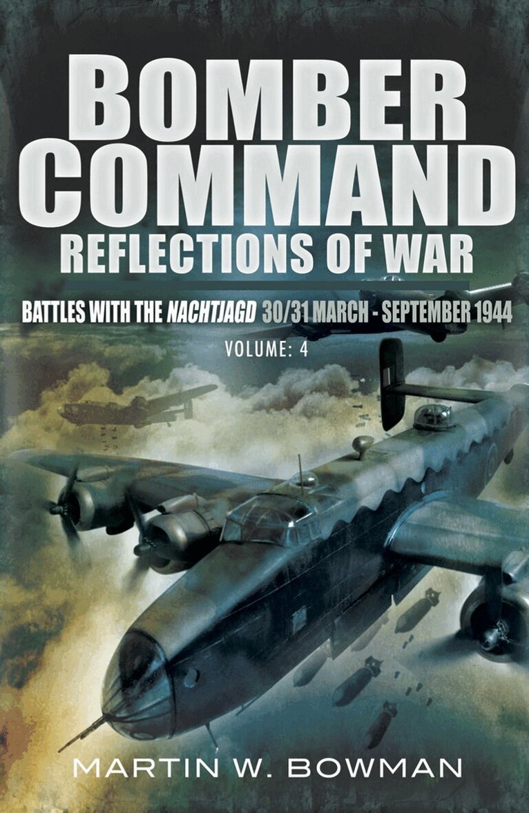 Martin W. Bowman - Bomber Command. Volume 4, E-bok