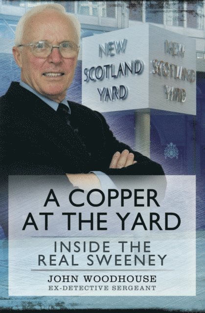 John Woodhouse - Copper at the Yard, E-bok