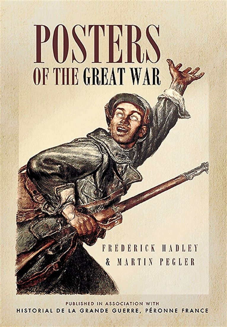 Frédérick Hadley, Martin Pegler - Posters of The Great War, E-bok
