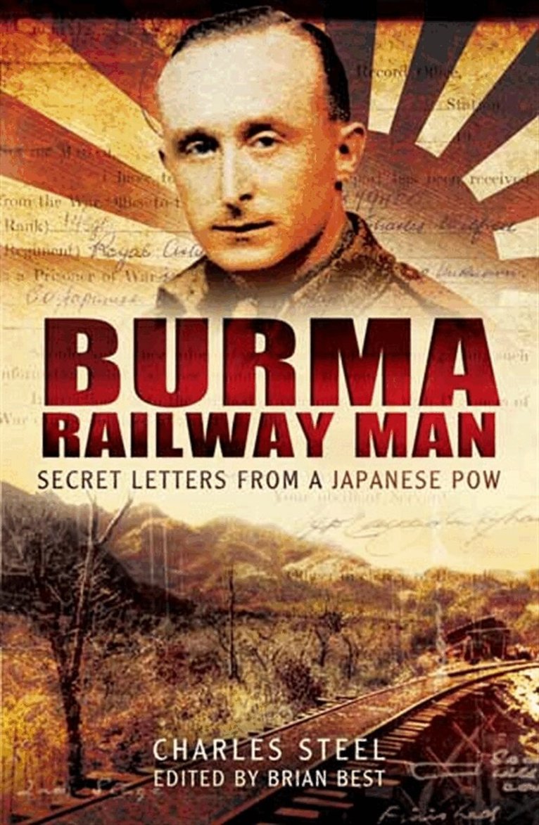 Charles Steel - Burma Railway Man, E-bok