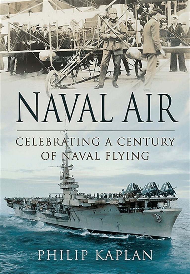 Philip Kaplan - Naval Air, E-bok