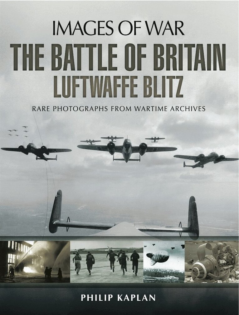 Philip Kaplan - The Battle of Britain: Luftwaffe Blitz, E-bok